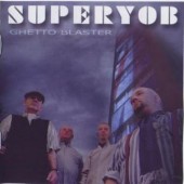 Superyob 'Ghetto Blaster'  CD